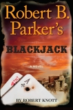 Robert B. Parker's Blackjack, Knott, Robert