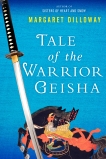 Tale of the Warrior Geisha, Dilloway, Margaret