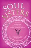 Soul Sisters: Devotions for and from African American, Latina, and Asian Women, Cook, Suzan Johnson