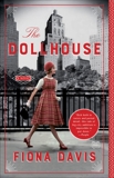 The Dollhouse: A Novel, Davis, Fiona