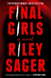 Final Girls: A Novel, Sager, Riley