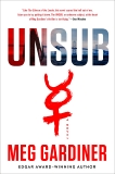 UNSUB: A Novel, Gardiner, Meg