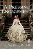 A Pressing Engagement, Huber, Anna Lee