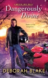 Dangerously Divine, Blake, Deborah