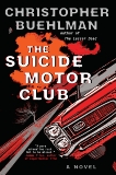 The Suicide Motor Club, Buehlman, Christopher