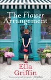 The Flower Arrangement, Griffin, Ella