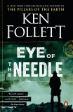 Eye of the Needle: A Novel, Follett, Ken