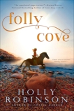 Folly Cove, Robinson, Holly