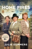 Home Fires: The Story of the Women's Institute in the Second World War, Summers, Julie