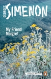 My Friend Maigret, Simenon, Georges