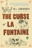 The Curse of La Fontaine, Longworth, M. L.