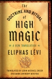 The Doctrine and Ritual of High Magic: A New Translation, Lévi, Eliphas