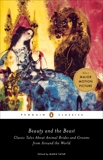 Beauty and the Beast: Classic Tales About Animal Brides and Grooms from Around the World, 