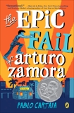 The Epic Fail of Arturo Zamora, Cartaya, Pablo