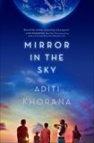 Mirror in the Sky, Khorana, Aditi