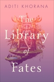 The Library of Fates, Khorana, Aditi