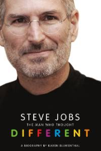 Steve Jobs: The Man Who Thought Different, Blumenthal, Karen