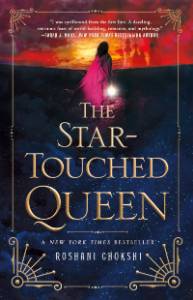 The Star-Touched Queen, Chokshi, Roshani