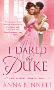 I Dared the Duke, Bennett, Anna