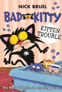 Bad Kitty: Kitten Trouble, Bruel, Nick