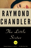 The Little Sister: A Novel, Chandler, Raymond