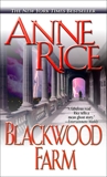 Blackwood Farm: The Vampire Chronicles, Rice, Anne