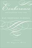 Exuberance: The Passion for Life, Jamison, Kay Redfield