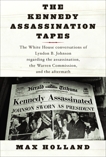 The Kennedy Assassination Tapes, Holland, Max