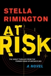 At Risk: A novel, Rimington, Stella