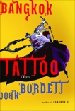 Bangkok Tattoo: A Royal Thai Detective Novel (2), Burdett, John