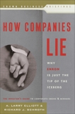 How Companies Lie: Why Enron Is Just the Tip of the Iceberg, Elliott, Larry & Schroth, Richard
