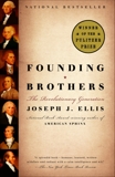 Founding Brothers: The Revolutionary Generation, Ellis, Joseph J.