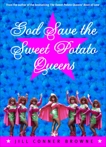 God Save the Sweet Potato Queens, Browne, Jill Conner