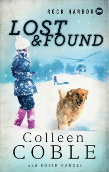 Rock Harbor Search and Rescue: Lost and Found, Coble, Colleen