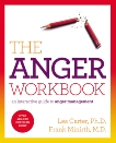 The Anger Workbook: An Interactive Guide to Anger Management, Minirth, Frank & Carter, Les