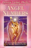 Angel Numbers: The Angels Explain the Meaning of 