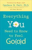 Everything You Need to Know to Feel Go(o)d, Pert, Candace B.