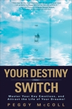 Your Destiny Switch, Mccoll, Peggy