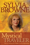 Mystical Traveler, Browne, Sylvia