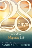 28 Days to a More Magnetic Life, Taylor, Sandra Anne