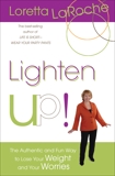 Lighten Up!, Laroche, Loretta