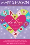 LoveScopes: What Astrology Knows about You and the Ones You Love, Husson, Mark S.