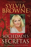Sociedades Secretas, Browne, Sylvia