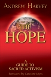 The Hope: A Guide to Sacred Activism, Bernstein, Seymour & Harvey, Andrew