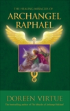 The Healing Miracles of Archangel Raphael, Virtue, Doreen
