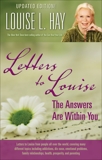 Letters to Louise: The Answers Are Within You, Hay, Louise