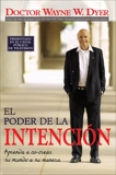 El Poder de la Intención, Dyer, Wayne W.