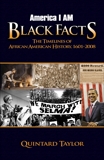 America I AM Black Facts: The Timelines of African American History, 1601-2008, Taylor, Quintard