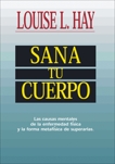 Sana Tu Cuerpo, Hay, Louise