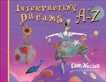 Interpreting Dreams A-Z, Nacson, Leon